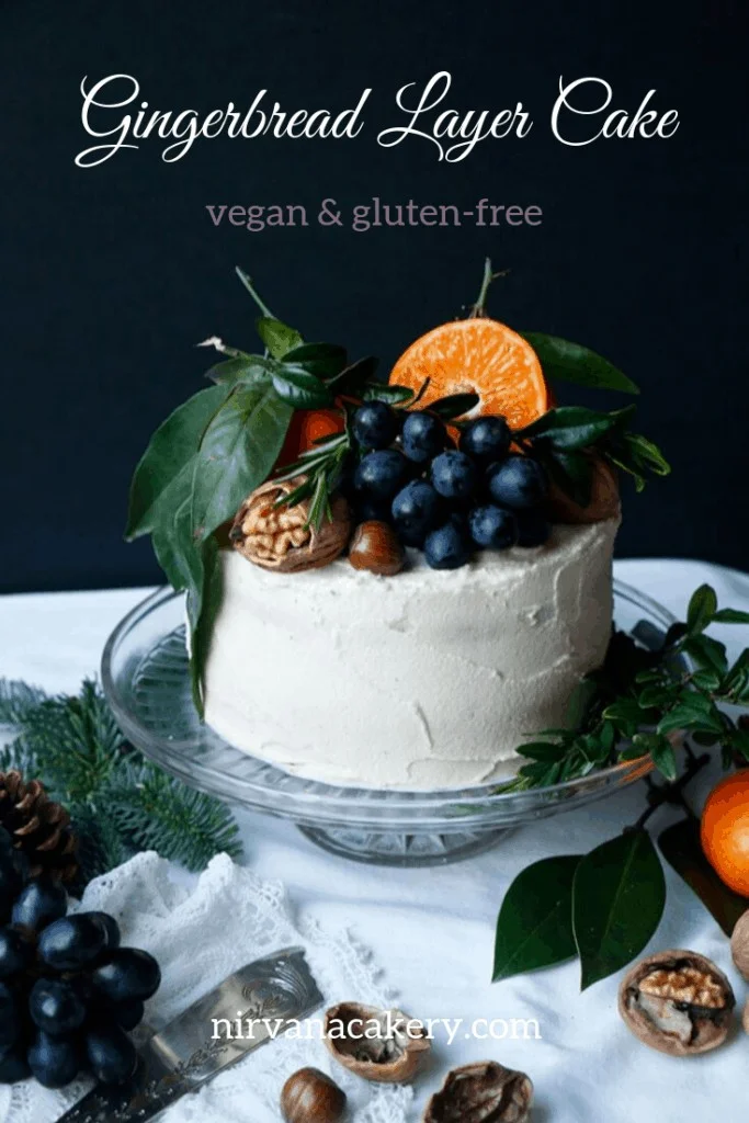 Gingerbread Layer Cake (vegan & gluten-free)